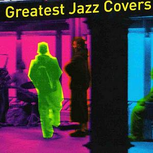 Greatest Jazz Covers